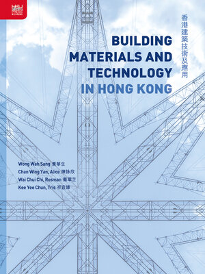 cover image of Building Materials and Technology in Hong Kong 香港建築技術及應用